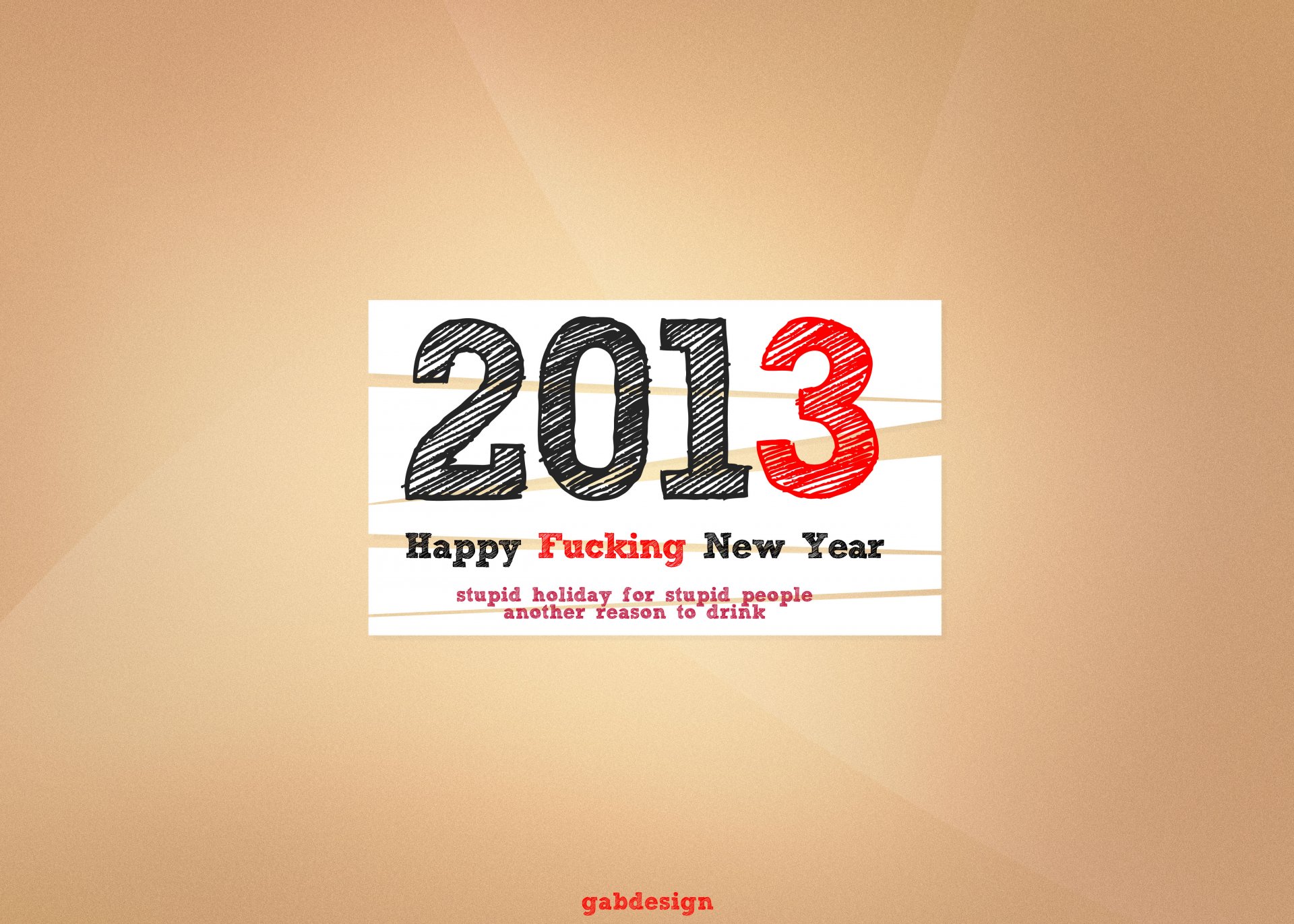 das neue jahr 2013 muss noch gemacht werden wirklich und ich antworte fukcing